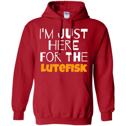 Lutefisk Lovers T-shirt I_m Just Here For The Lutefisk Red