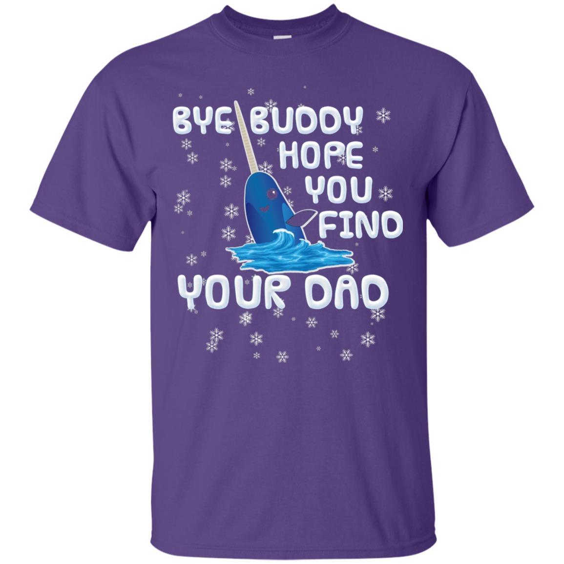 Funny Narwhal T-shirt Bye Buddy Hope You Find Your Day Purple