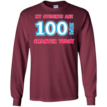 My Students Are 100 Days Smarter Today Students Teachers T-shirt Maroon