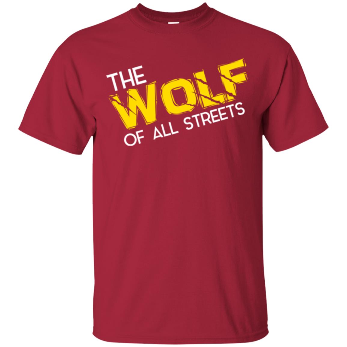 Wolf Lover T-shirt The Wolf Of All Streets Cardinal