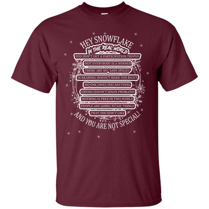 Hey Snowflake In The Real World You Don_t Get A Participation Trophy Military T-shirt Maroon