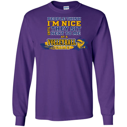 People Think I'm Nice Until They Sit Next To Me At A Volleyball Game Shirt For Mens Or Womens Purple