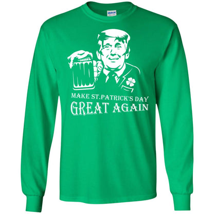 Anti Trump T-shirt Make St.patrick's Day Great Again With American President Irish Green