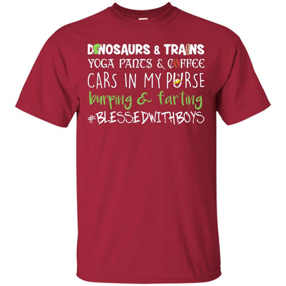 Dinosaurs And Trains Yoga Pants And Coffee Cars In My Purse Buring Farting Mom Of Boys Shirt Cardinal
