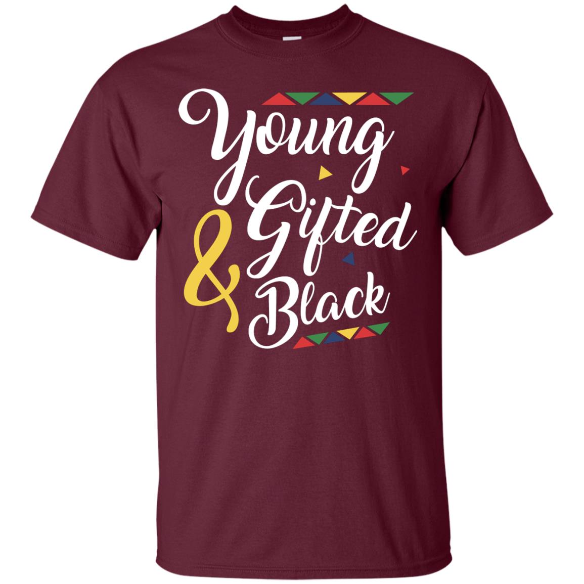 African American T-shirt Young Gifted And Black Maroon