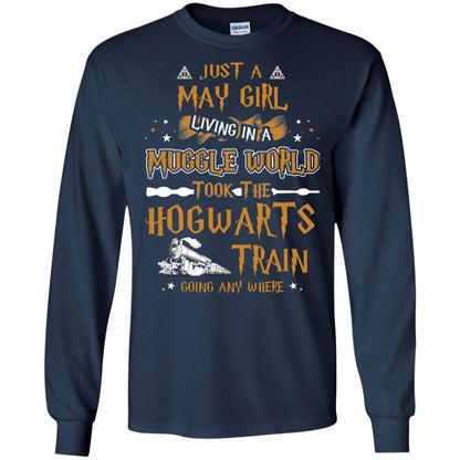 Just A May Girl Living In A Muggle World Took The Hogwarts Train Going Any Where Navy