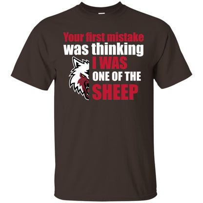 Your First Mistake Was Thinking I Was One Of The Sheep Shirt Dark Chocolate
