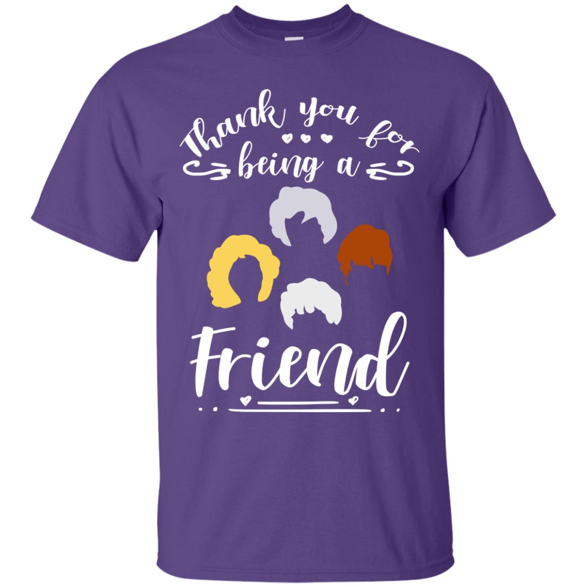 Thank You For Being A Friend Shirt Purple