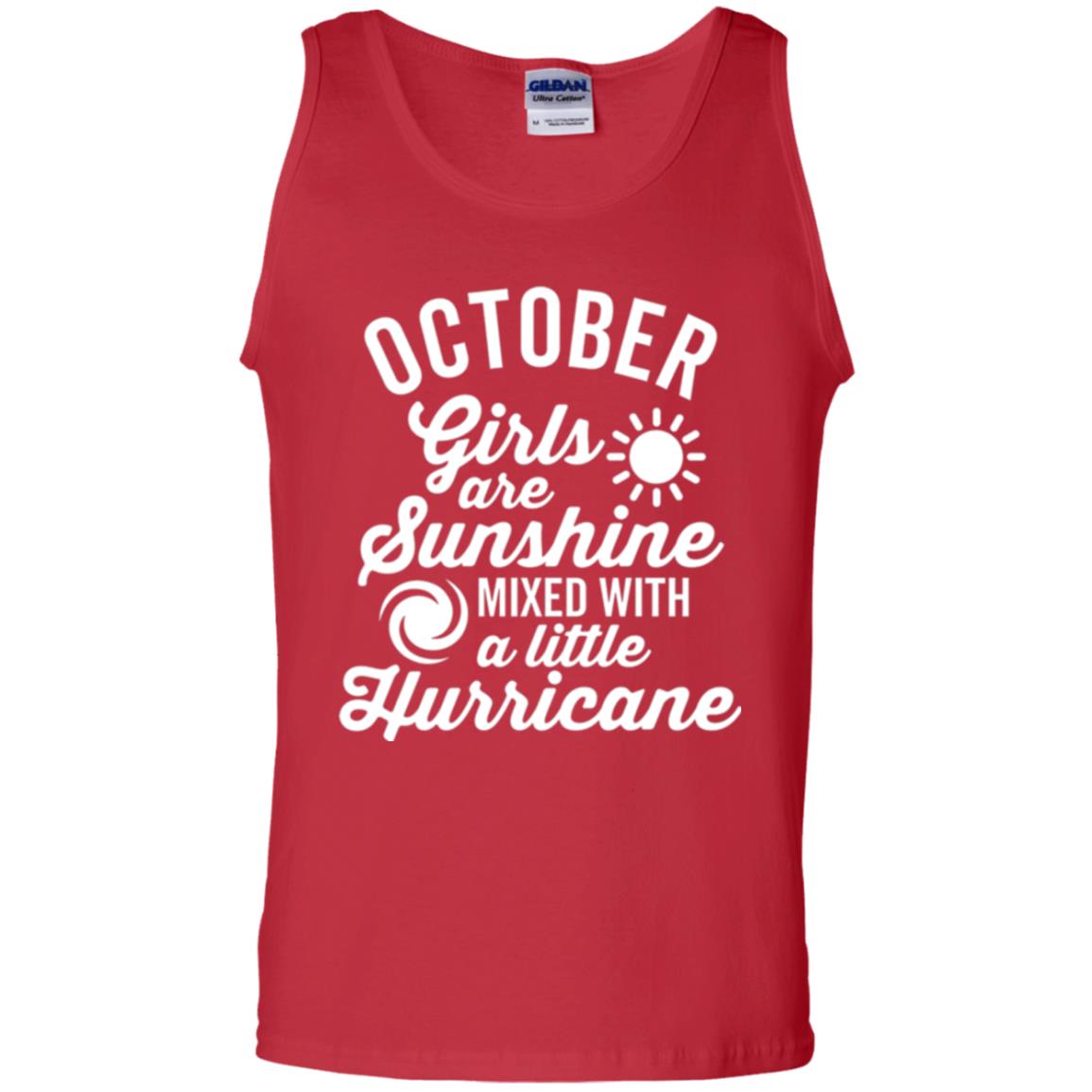 October Girls Are Sunshine Mixed With A Little Hurricane T-shirt Red