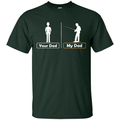 Your Dad And My Dad Fishing Daddy Shirt Forest