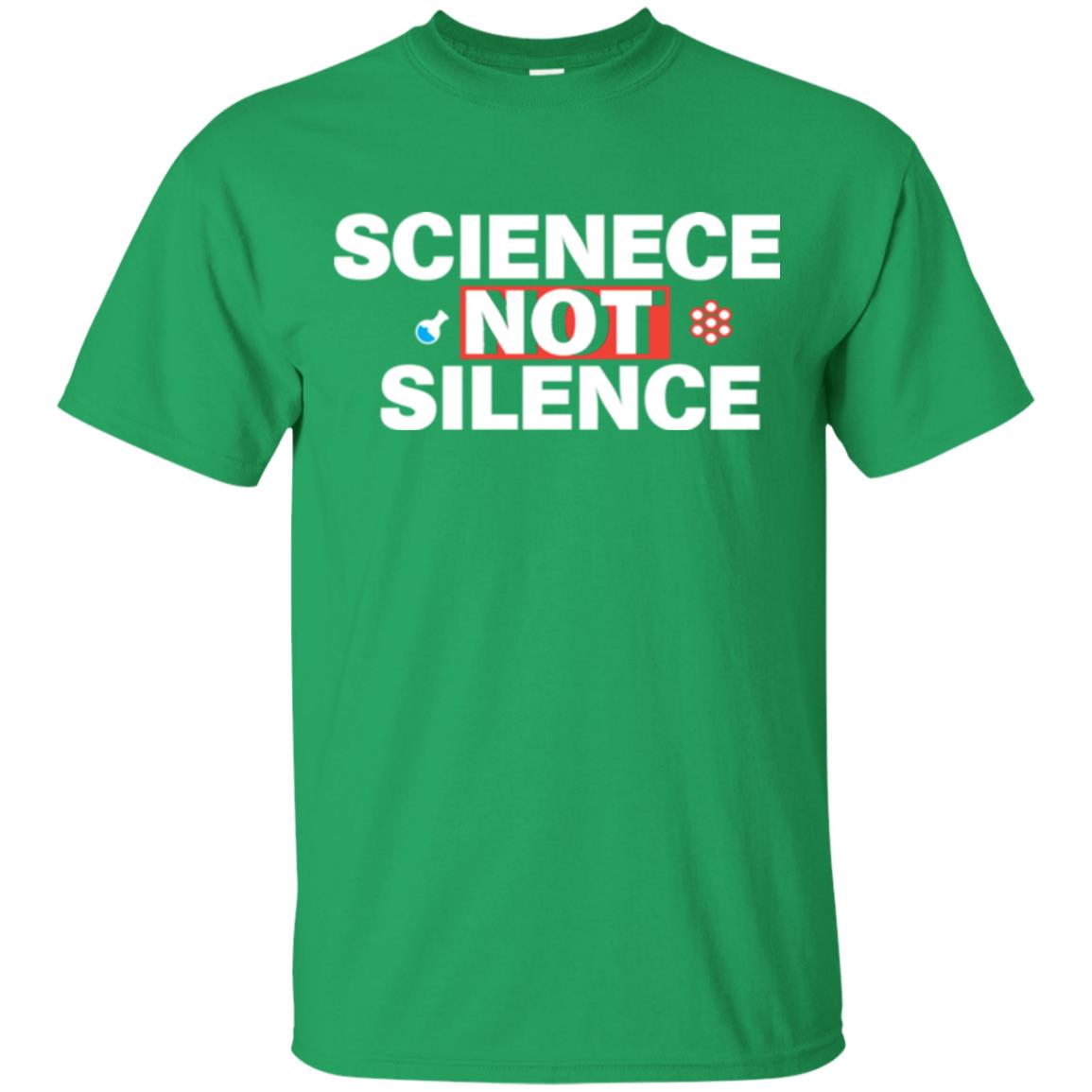 Scientist T-shirt Scienece Not Silence Irish Green