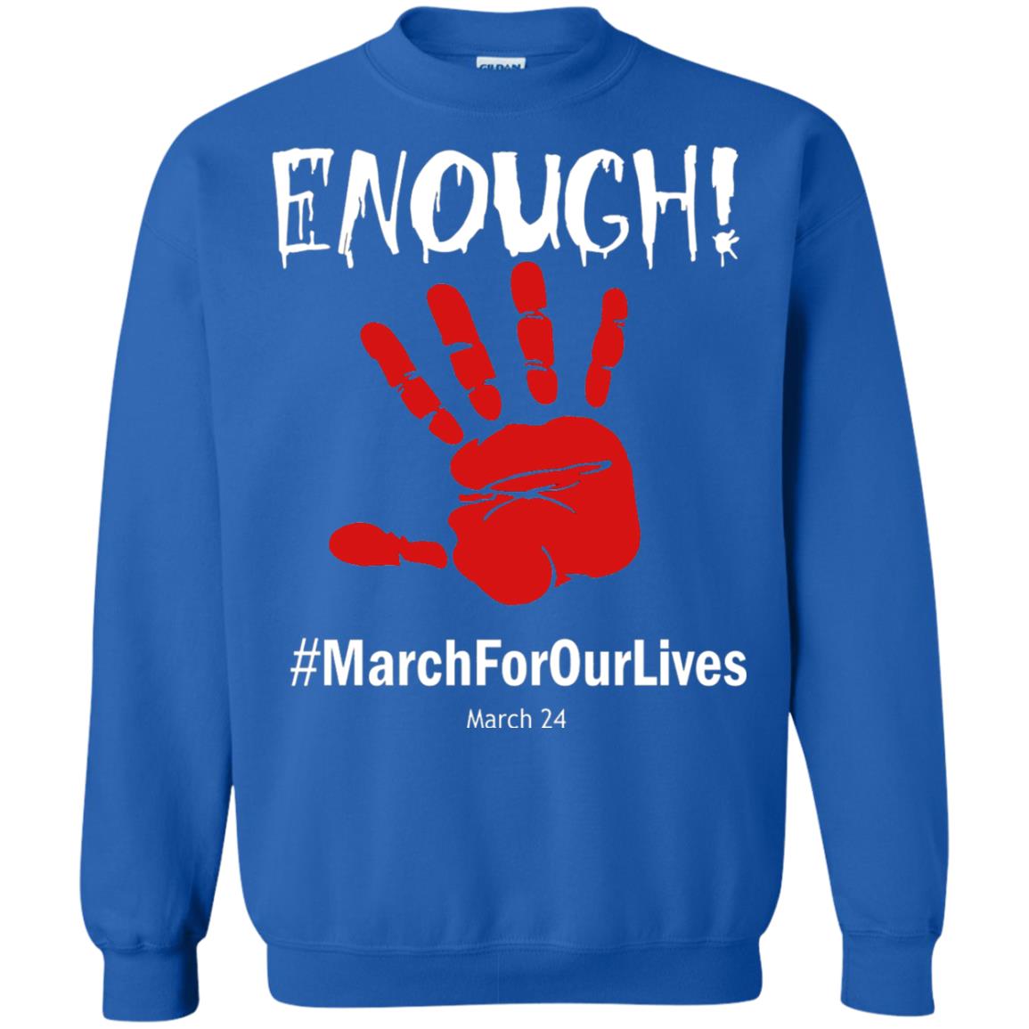 Enough March For Our Lives March 24 Gun Control T-shirt Royal