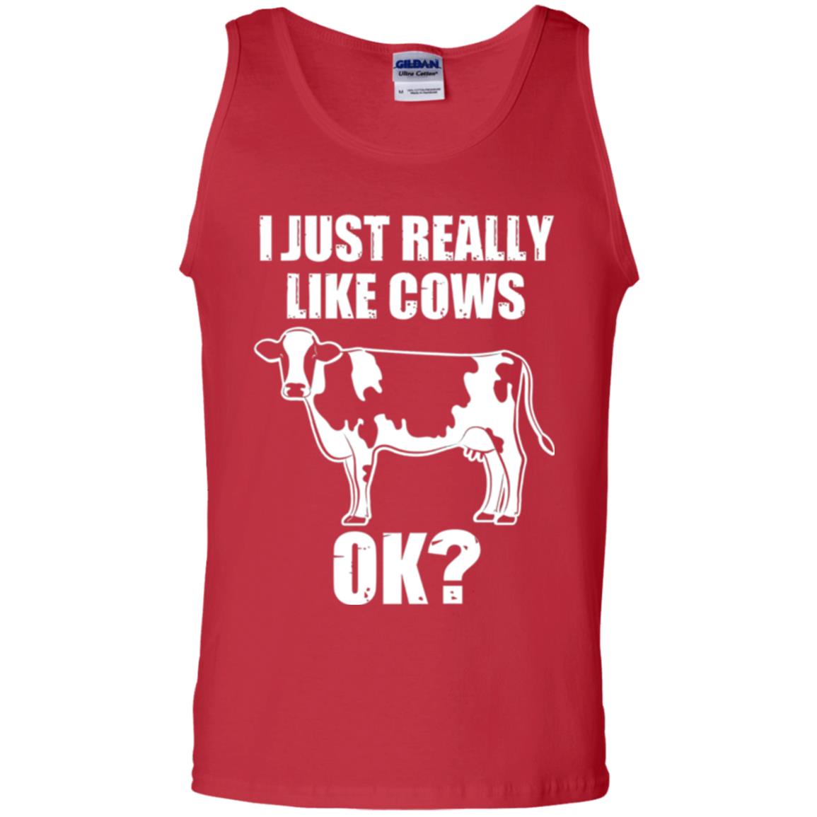 Cow Lovers T-shirt I Just Really Like Cows Ok Red