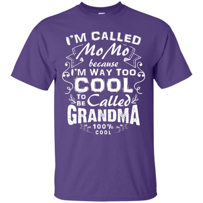 I_m Way Too Cool To Be Called Grandma Mama T-shirt Purple