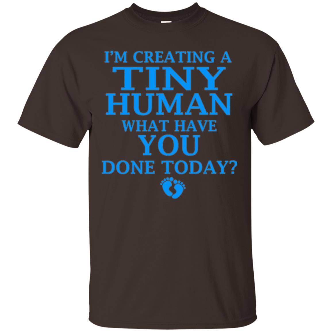 Funny Maternity Shirt Creating Tiny Human Blue Dark Chocolate