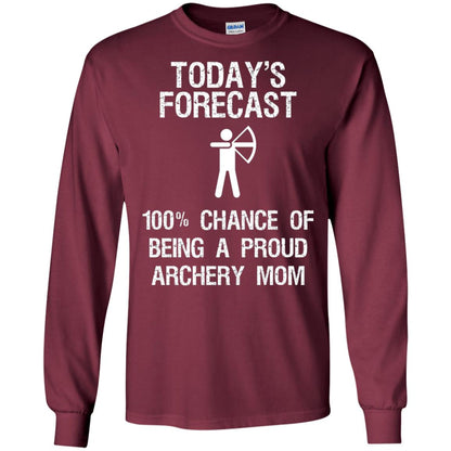 Archery Mom Shirt Forecast Chance Of Being A Proud Archery Mom Maroon