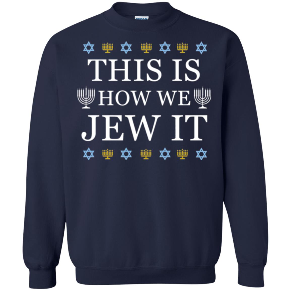 Funny Hanukkah T-shirt This Is How We Jew It Navy