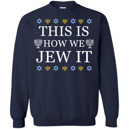 Funny Hanukkah T-shirt This Is How We Jew It Navy