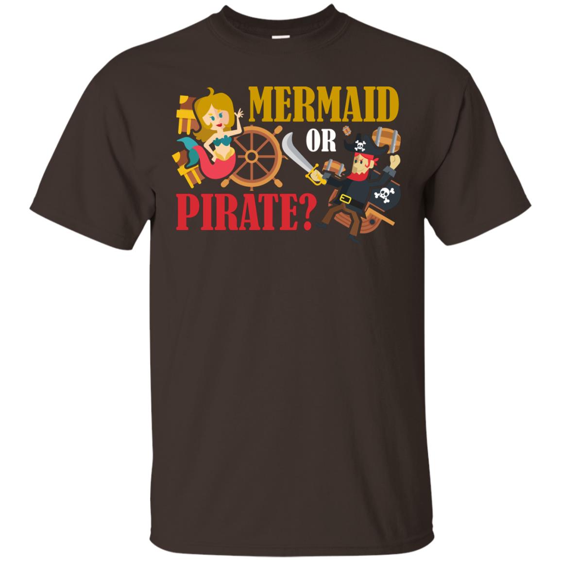 Mermaid Or Pirate Gift Shirt For Boys And Girls Dark Chocolate