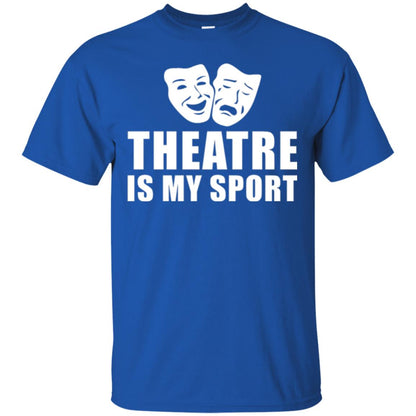 Actor T-shirt Theatre Is My Sport Royal