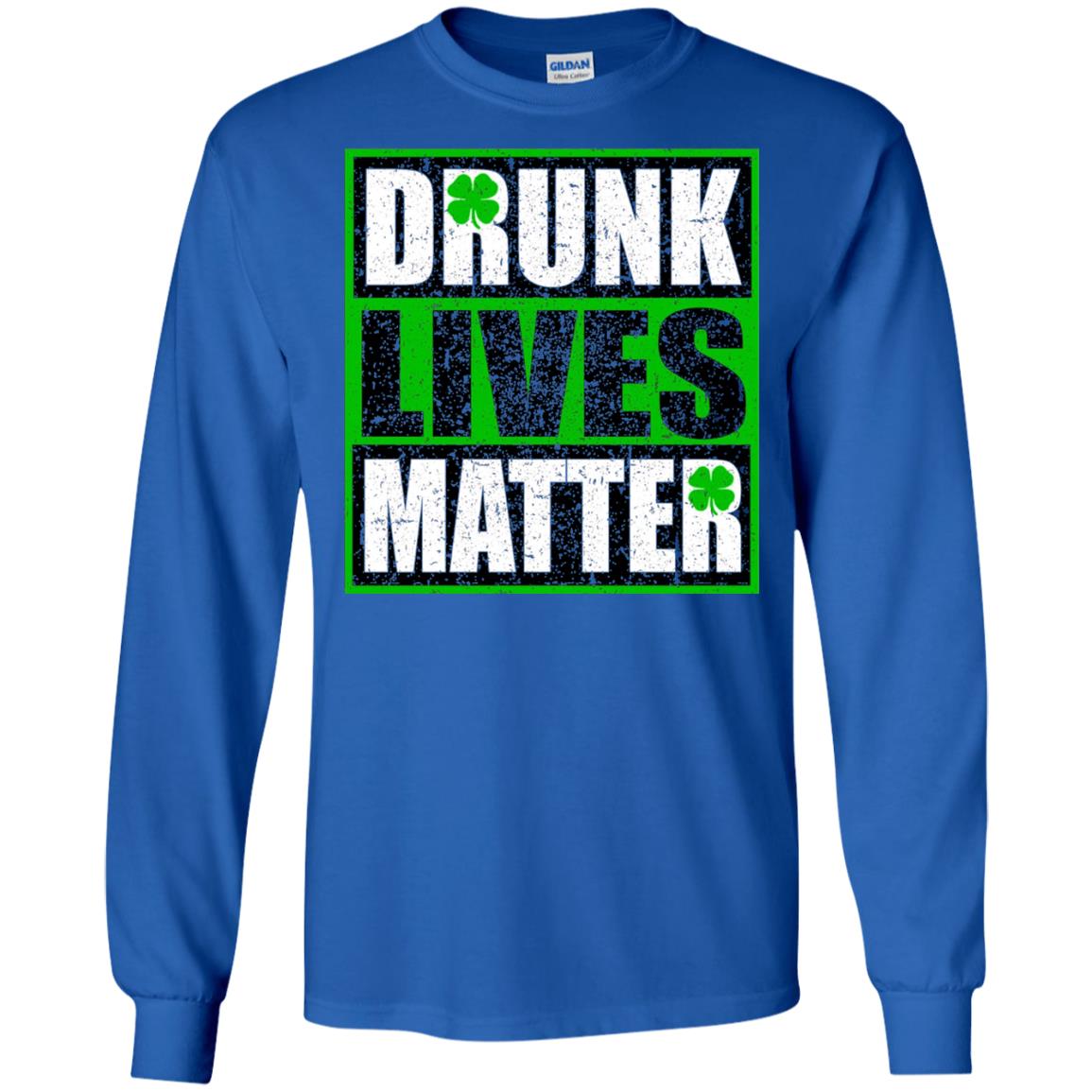 Vintage Drunk Lives Matter Saint Patrick_s Day T-shirt Royal