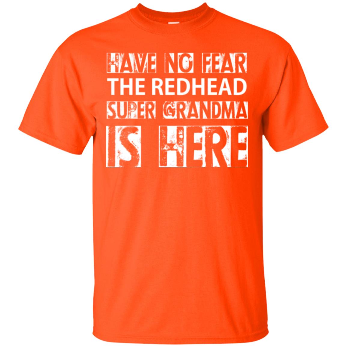 Nana T-shirt The Redhead Super Grandma Is Here Orange