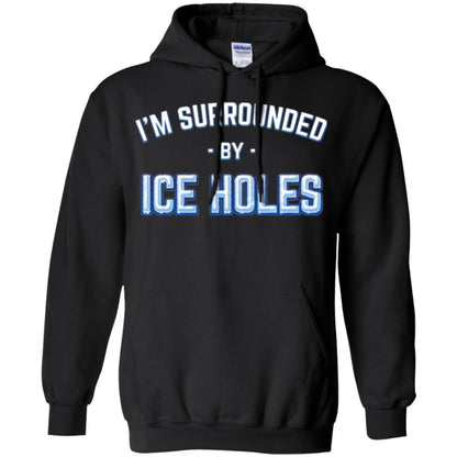 Funny Ice Fishing T-shirt I_m Surrounded By Ice Holes Black