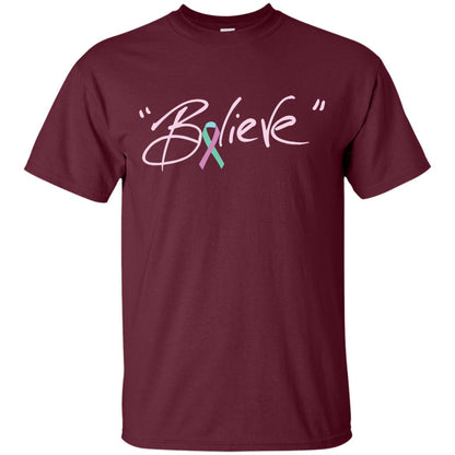 Thyroid Cancer Awareness Shirt Teal Pink Blue Ribbon Believe Maroon