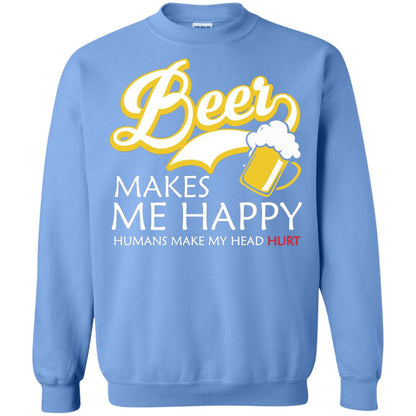 Beer Makes Me Happy Beer Lover T-shirt Carolina Blue