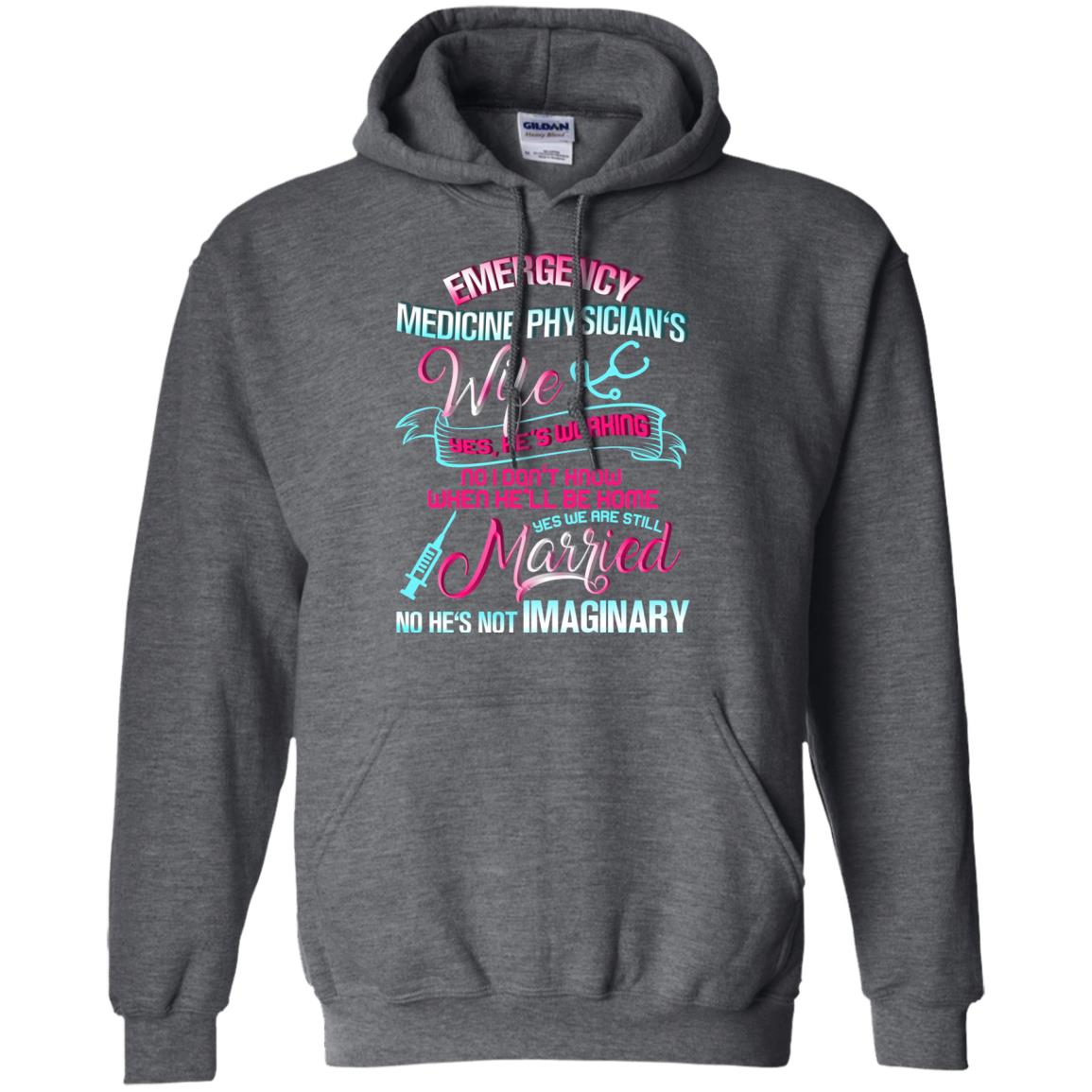 Emergency Medicine Physician's Wife Yes We Are Still Married Shirt Dark Heather