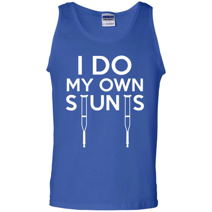 Funny I Do My Own Stunts Broken Leg Get Well Gift T-shirt Royal