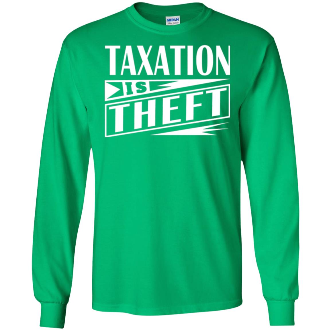 Taxation Is Theft Libertarian Anarchist T-shirt Irish Green