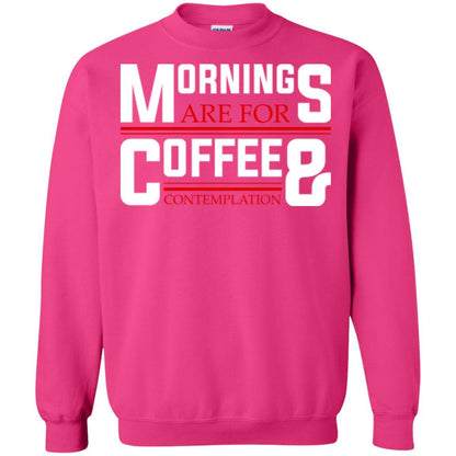 Coffee T-shirt Mornings Are For Coffee And Contemplation Heliconia