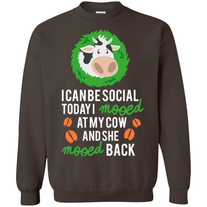 Cow T-shirt I Can Be Social Today I Mooed At My Cow Dark Chocolate