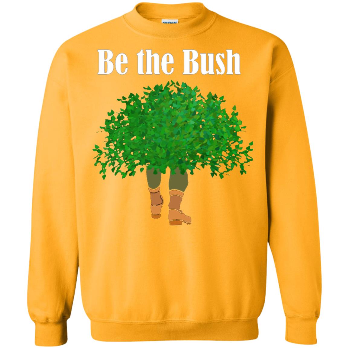 Be The Bush Camper Gamers Player Shirt Gold