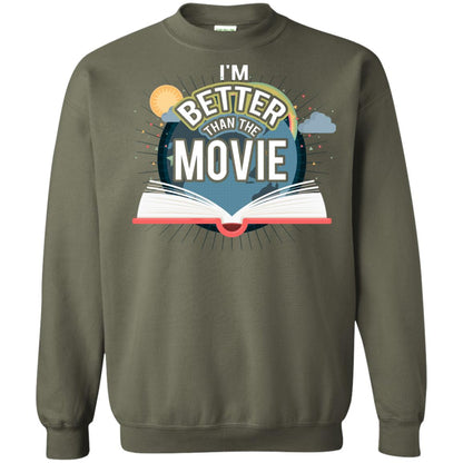 Im Better Than The Movie Bookworm T-shirt Military Green