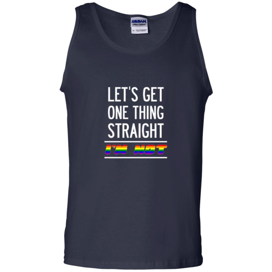 Lgbt T-shirt Let's Get One Thing Straight I'm Not Navy