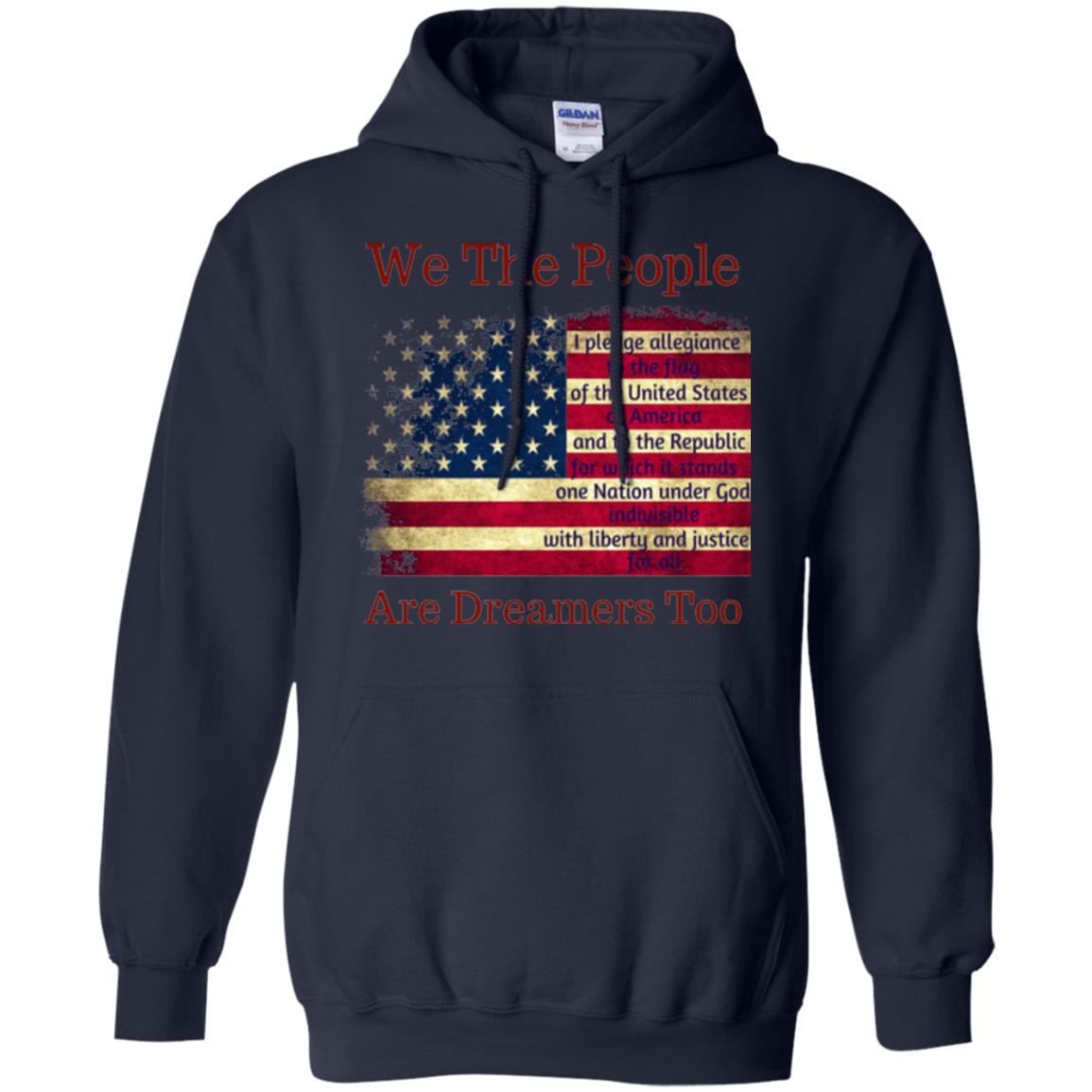 Americans We Are People Are Dreamers Too T-shirt Navy