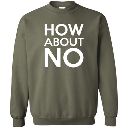 How About No T-shirt Military Green