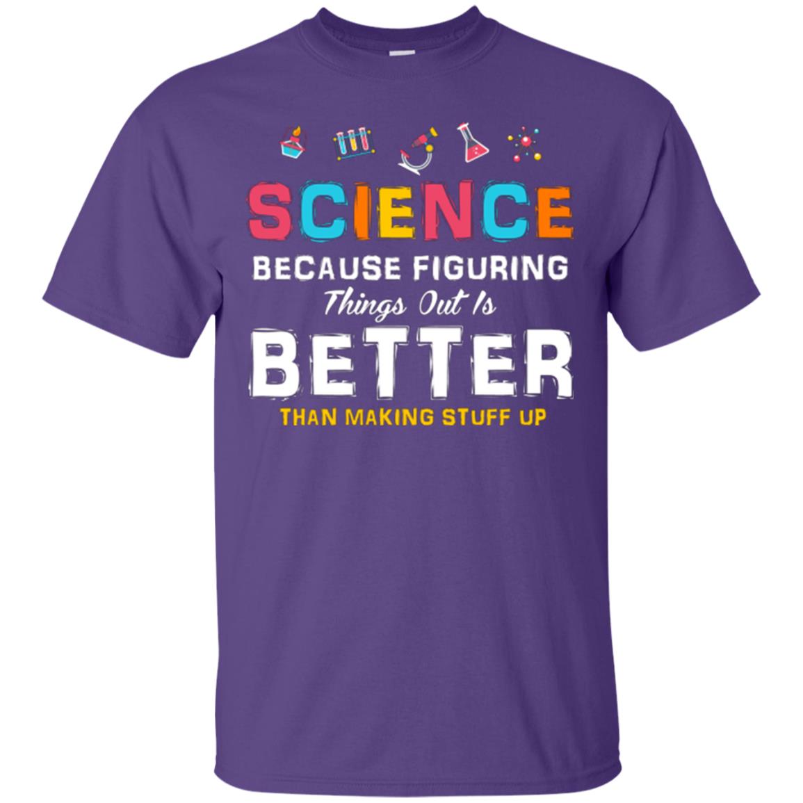 Scientist T-shirt Science Because Figuring Purple
