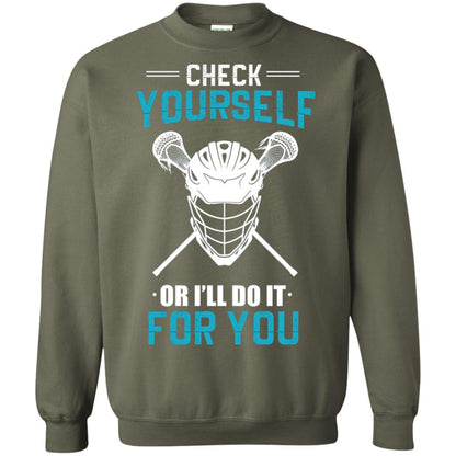 Check Yourself Or I_ll Do It For You Lacrosse Lover T-shirt Military Green