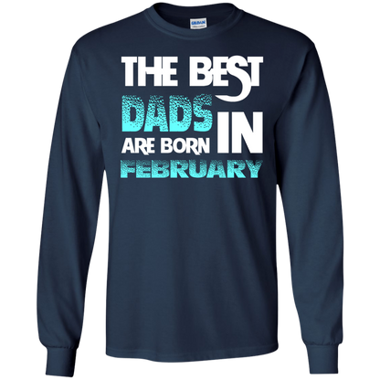 Daddy T-shirt The Best Dads Are Born In February Navy