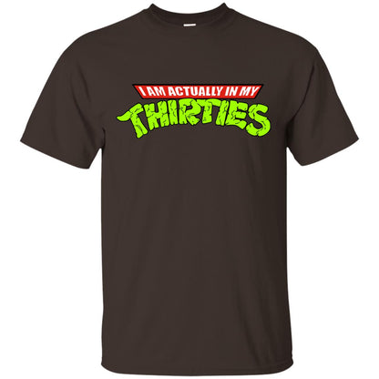 I Am Actually In My Thirties Ninja Turtles T-shirt Dark Chocolate