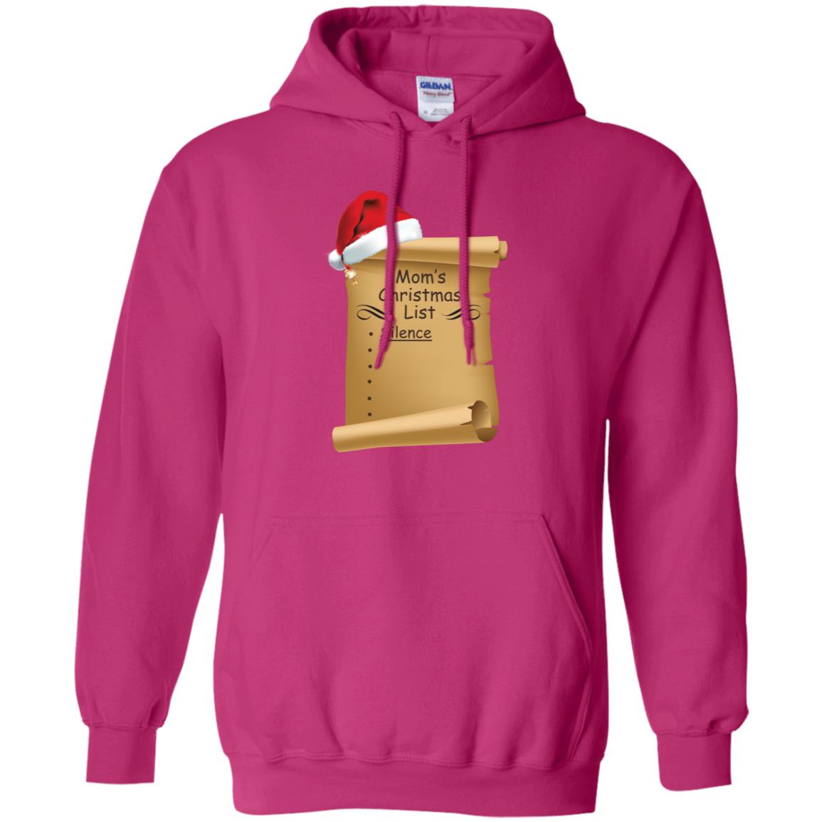 Mom's Christmas List Is Just Silence Funny Mommy Gift Shirt Heliconia