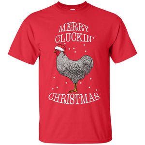 Merry Clucking Christmas Gift 2018 ShirtG200 Gildan Ultra Cotton T-Shirt