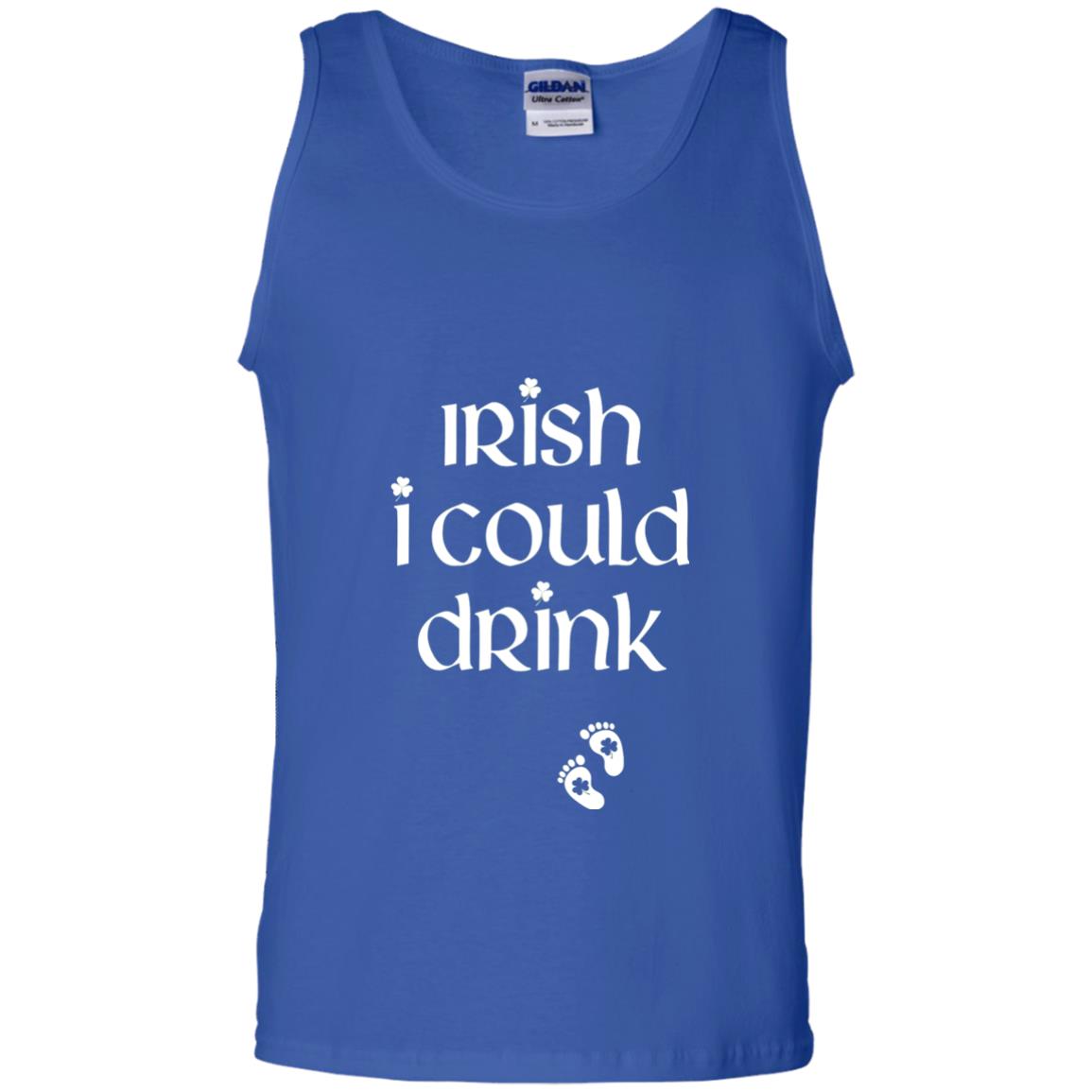 Irish I Could Drink Funny Pregnancy St Patrick_s Day T-shirt Royal