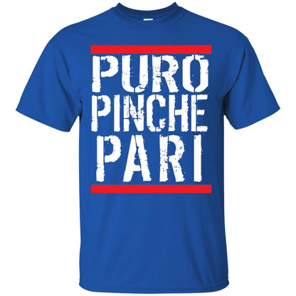 Puro Pinche Pari Party Funny Mexican T-shirt Royal