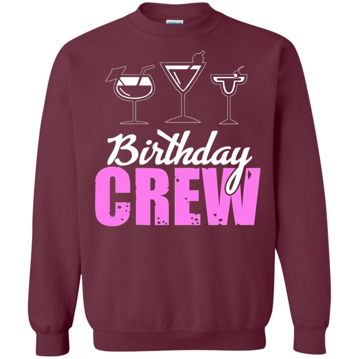 Birthday Crew Funny Girls Birthday Squad T-shirt Maroon