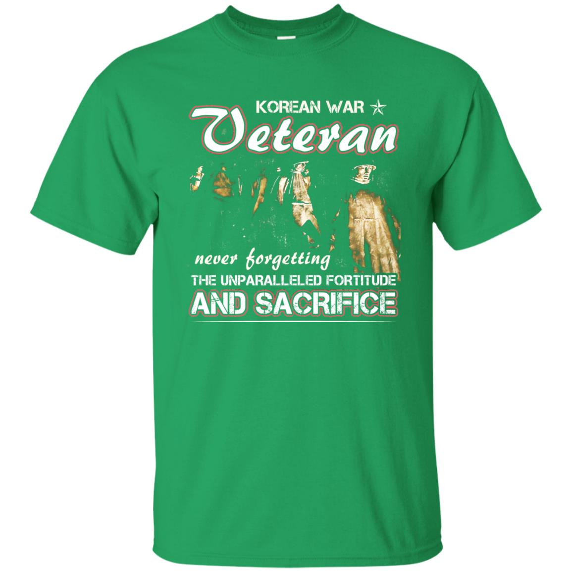 Korean War Veteran Never Forgetting The Unparalleled Fortitude And Sacrifice Irish Green