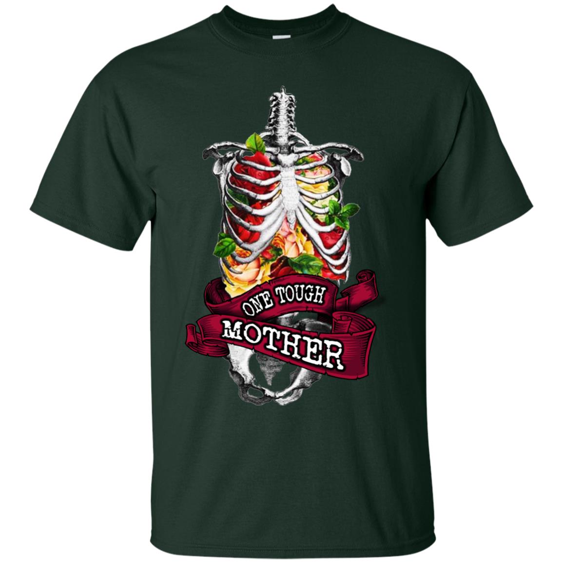 One Tough Mother Mommy Shirt Forest